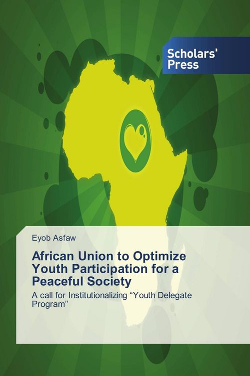 Produktbild: African Union to Optimize Youth Participation for a Peaceful Society