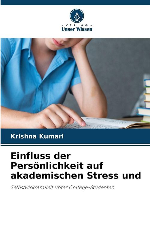 Produktbild: Einfluss der Pers&ouml;nlichkeit auf akademischen Stress und