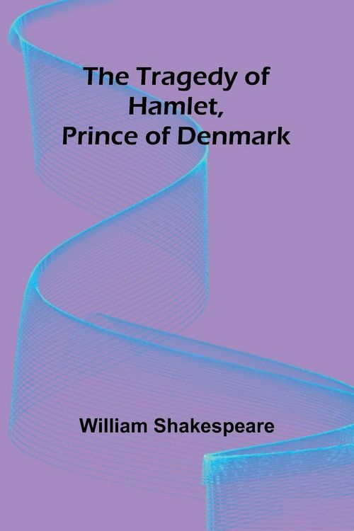 Produktbild: The Tragedy of Hamlet, Prince of Denmark