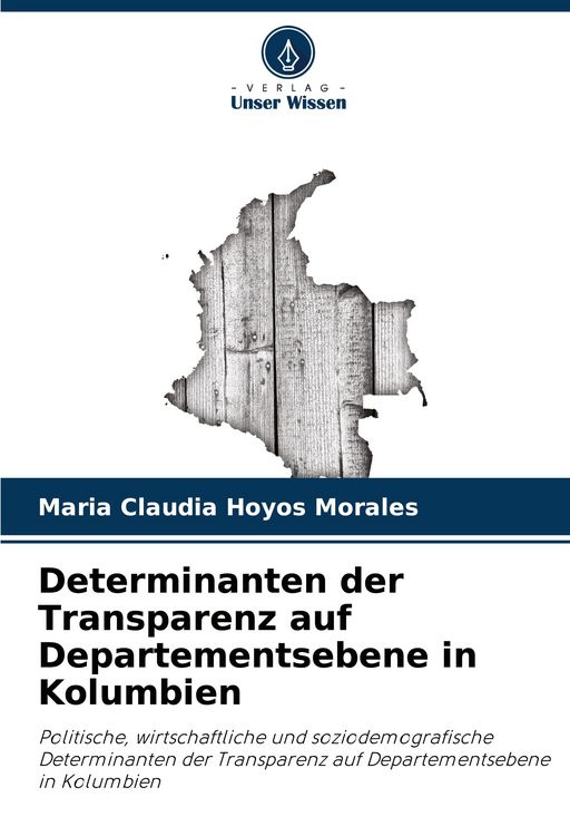 Produktbild: Determinanten der Transparenz auf Departementsebene in Kolumbien