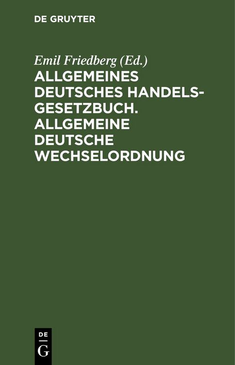 Produktbild: Allgemeines Deutsches Handelsgesetzbuch. Allgemeine deutsche Wechselordnung