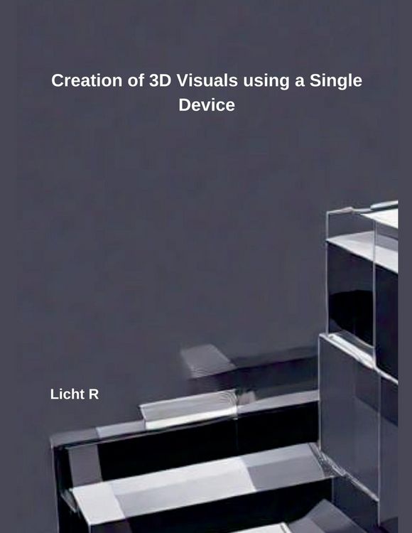 Produktbild: Creation of 3D Visuals using a Single Device Licht R