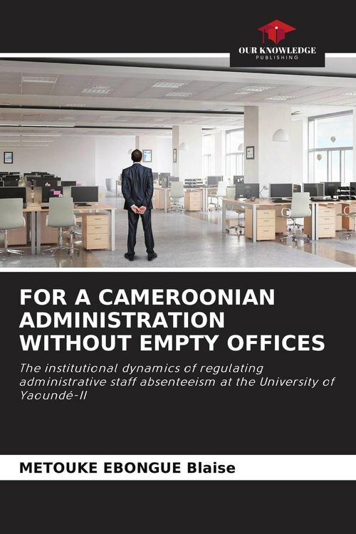 Produktbild: For a Cameroonian Administration Without Empty Offices