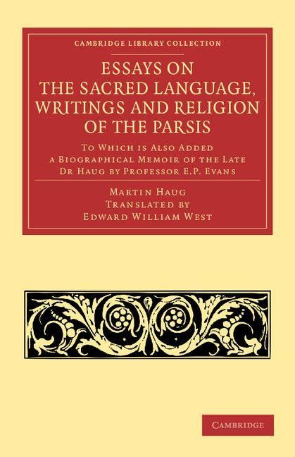 Produktbild: Essays on the Sacred Language, Writings and Religion of the Parsis
