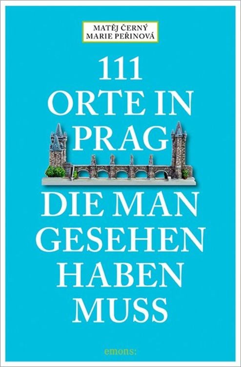 Bild vom Artikel 111 Orte in Prag, die man gesehen habe muss vom Autor Matěj Černý