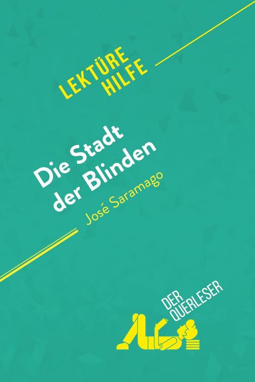 Produktbild: Die Stadt der Blinden von Jos&eacute; Saramago (Lekt&uuml;rehilfe)