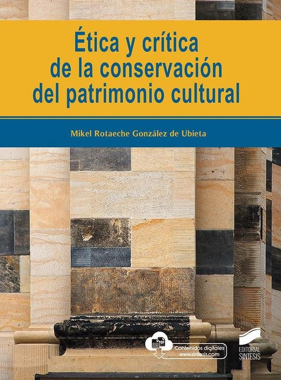 Produktbild: &Eacute;tica y cr&iacute;tica de la conservaci&oacute;n del patrimonio cultural