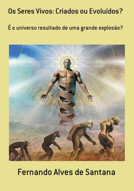 Produktbild: Os Seres Vivos: Criados Ou Evolu&iacute;dos?