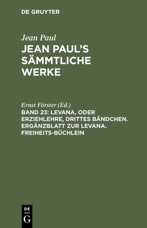 Produktbild: Levana, oder Erziehlehre, drittes B&auml;ndchen. Erg&auml;nzblatt zur Levana. Freiheits-B&uuml;chlein