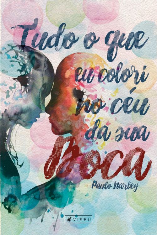 Produktbild: Tudo que eu colori no c&eacute;u da tua boca