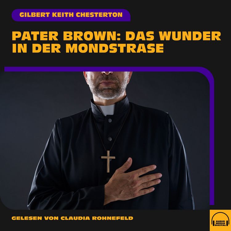 Produktbild: Pater Brown: Das Wunder in der Mondstra&szlig;e