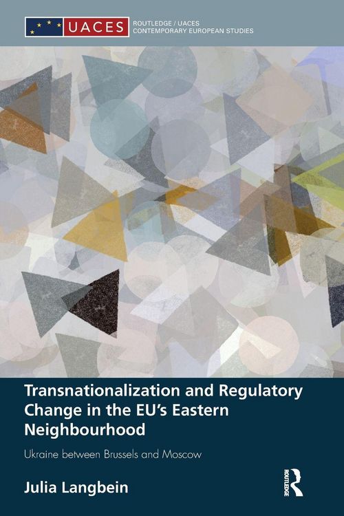 Produktbild: Transnationalization and Regulatory Change in the EU's Eastern Neighbourhood