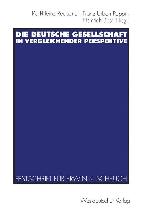 Produktbild: Die deutsche Gesellschaft in vergleichender Perspektive