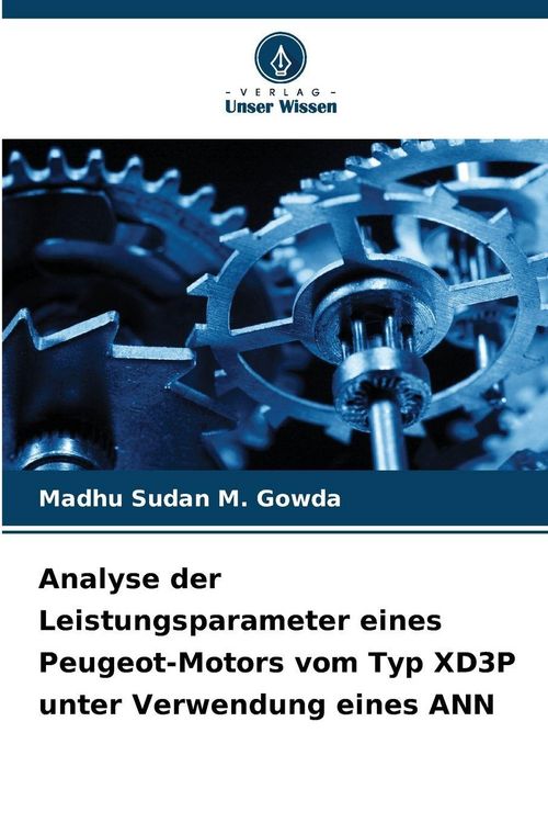 Produktbild: Analyse der Leistungsparameter eines Peugeot-Motors vom Typ XD3P unter Verwendung eines ANN