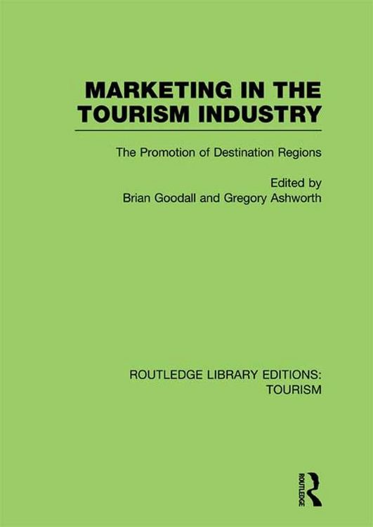 Produktbild: Marketing in the Tourism Industry (RLE Tourism)