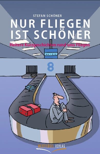 Produktbild: Nur Fliegen ist sch&ouml;ner