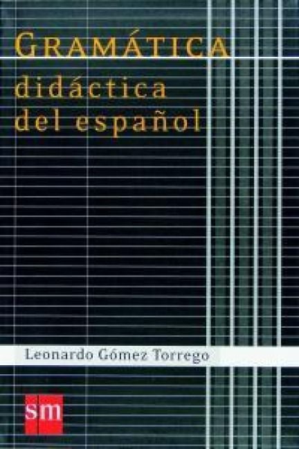 Produktbild: Coleccion Gomez Torrego: Gramatica didactica del espanol
