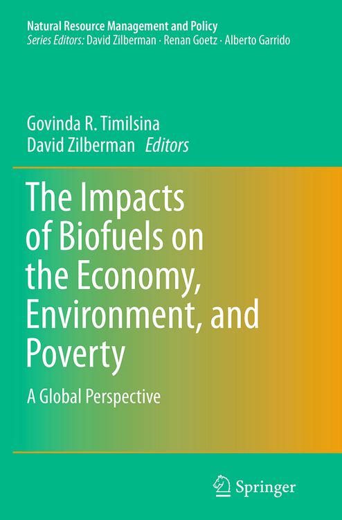 Produktbild: The Impacts of Biofuels on the Economy, Environment, and Poverty