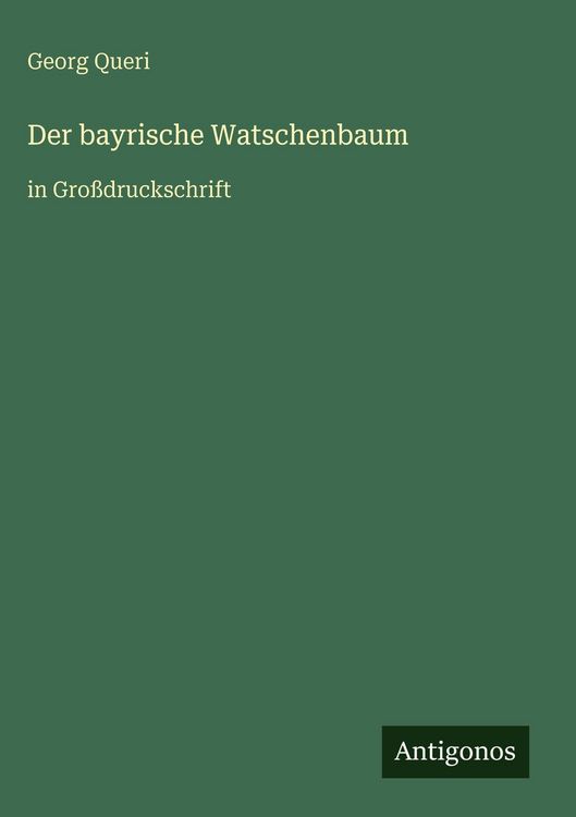 Produktbild: Der bayrische Watschenbaum