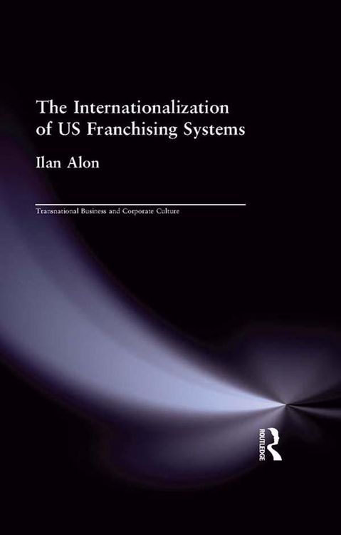 Produktbild: The Internationalization of US Franchising Systems