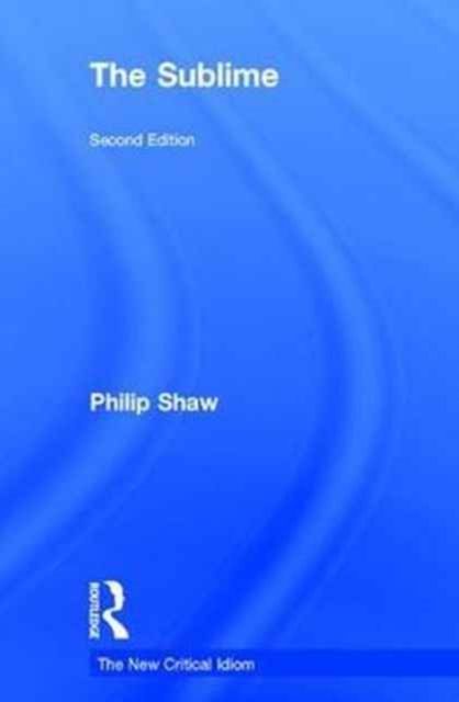 Produktbild: Shaw, P: The Sublime