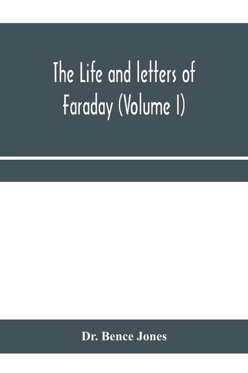 Produktbild: The life and letters of Faraday (Volume I)