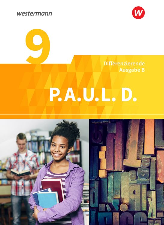 Produktbild: P.A.U.L. D. - Pers&ouml;nliches Arbeits- und Lesebuch Deutsch - Differenzierende Ausgabe f&uuml;r Realschulen und Gemeinschaftsschulen in Baden-W&uuml;rttemberg