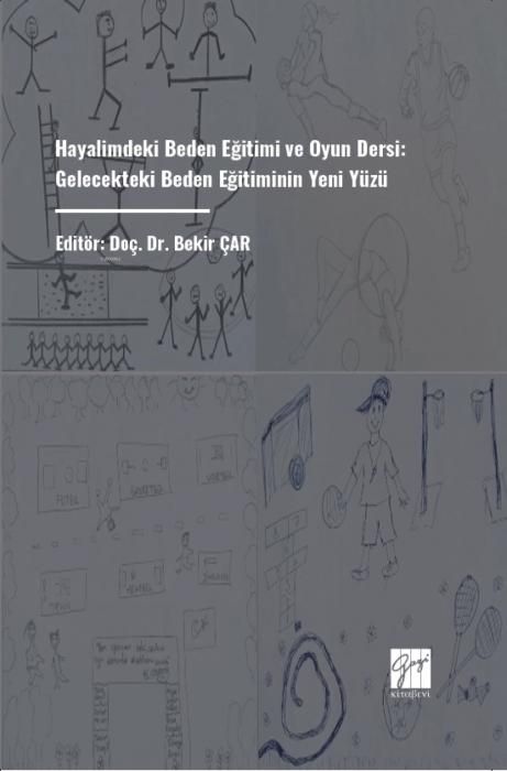 Produktbild: Hayalimdeki Beden Egitimi ve Oyun Dersi Gelecekteki Beden Egitiminin Yeni Y&uuml;z&uuml;