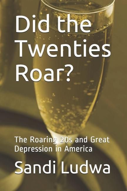 Produktbild: Did the Twenties Roar?: The Roaring 20s and Great Depression in America