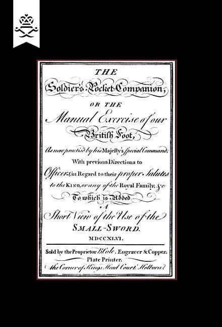 Produktbild: Soldier's Pocket Companion or the Manual Exercise of Our British Foot 1746