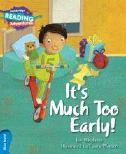 Produktbild: Cambridge Reading Adventures It's Much Too Early! Blue Band