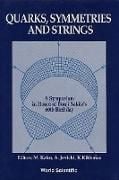 Produktbild: Quarks, Symmetries and Strings - A Symposium in Honor of Bunji Sakita's 60th Birthday