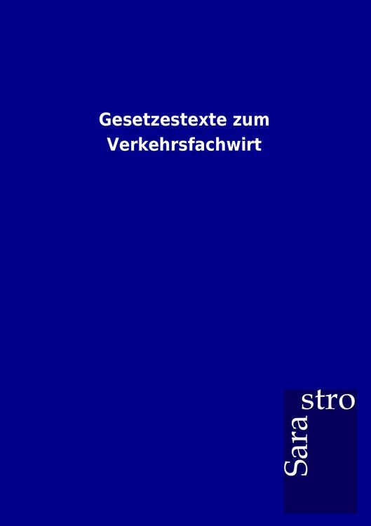 Produktbild: Gesetzestexte zum Verkehrsfachwirt