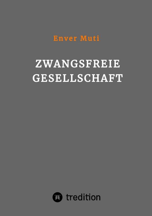 Produktbild: Zwangsfreie Gesellschaft