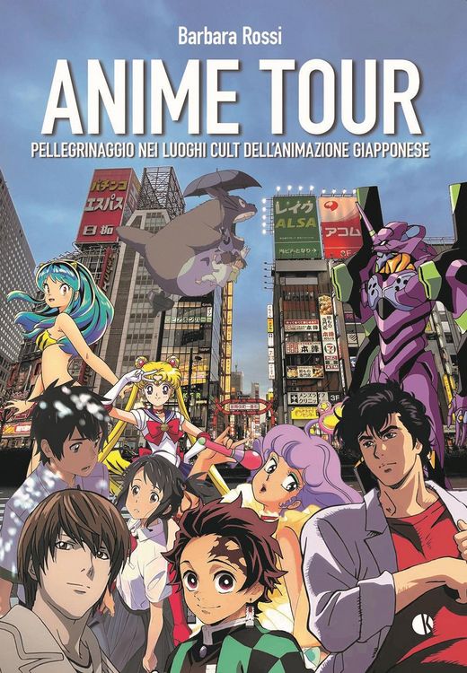 Produktbild: Anime tour. Pellegrinaggio nei luoghi cult dell'animazione giapponese