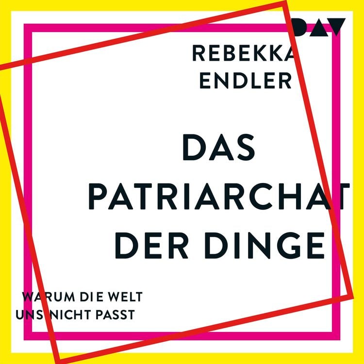 Produktbild: Das Patriarchat der Dinge