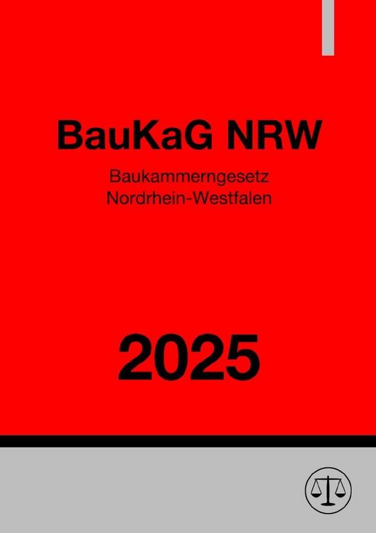 Produktbild: Baukammerngesetz Nordrhein-Westfalen - BauKaG NRW 2025