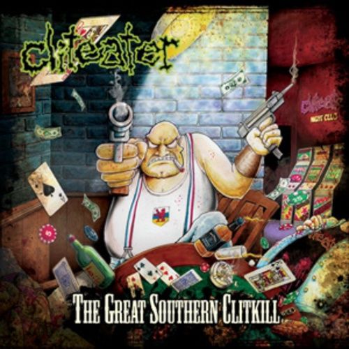 Produktbild: Cliteater: Great Southern Clitkill
