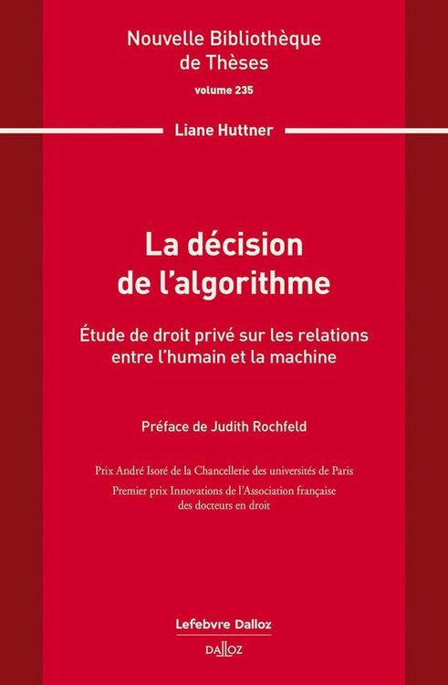Produktbild: La Decision de l Algorithme. Volume 235: Etude de Droit Prive sur