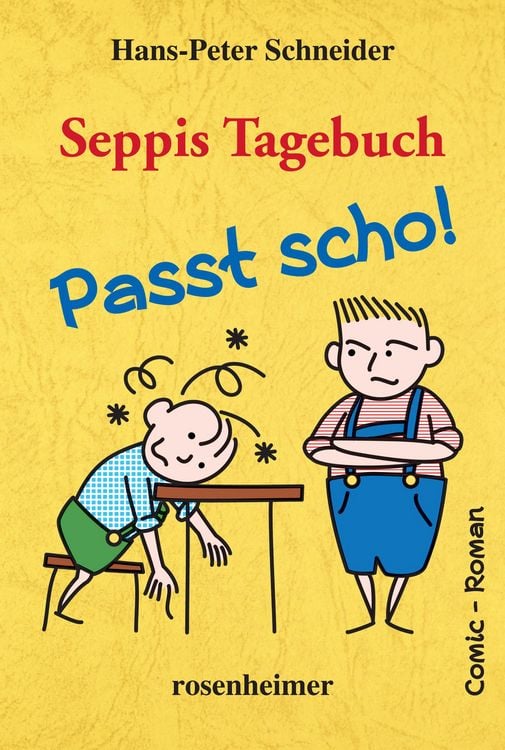 Produktbild: Seppis Tagebuch - Passt scho!: Ein Comic-Roman Band 1