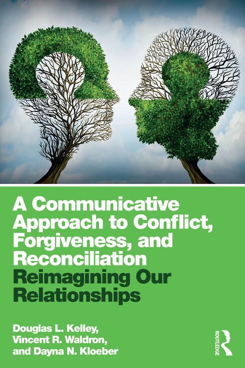 Produktbild: A Communicative Approach to Conflict, Forgiveness, and Reconciliation