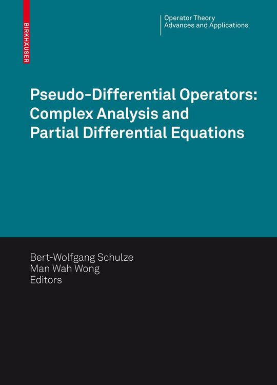 Produktbild: Pseudo-Differential Operators: Complex Analysis and Partial Differential Equations