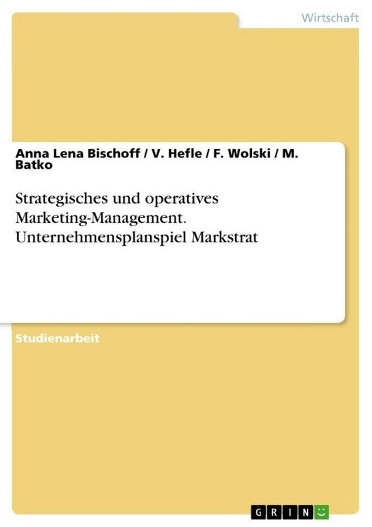 Produktbild: Strategisches und operatives Marketing-Management. Unternehmensplanspiel Markstrat