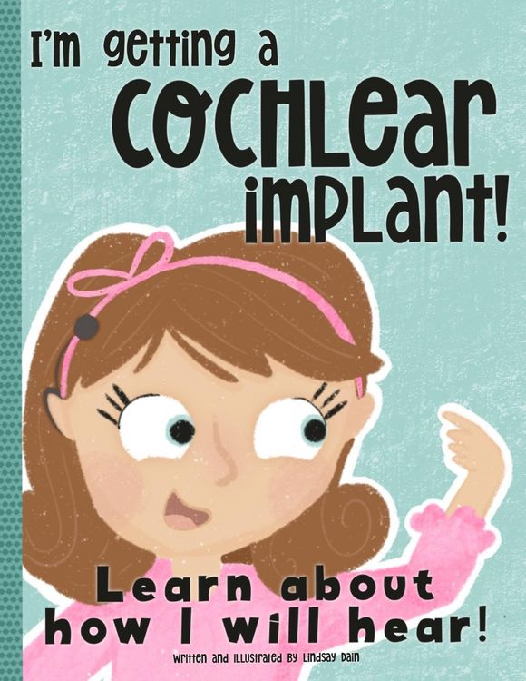 Produktbild: I'm Getting A Cochlear Implant!