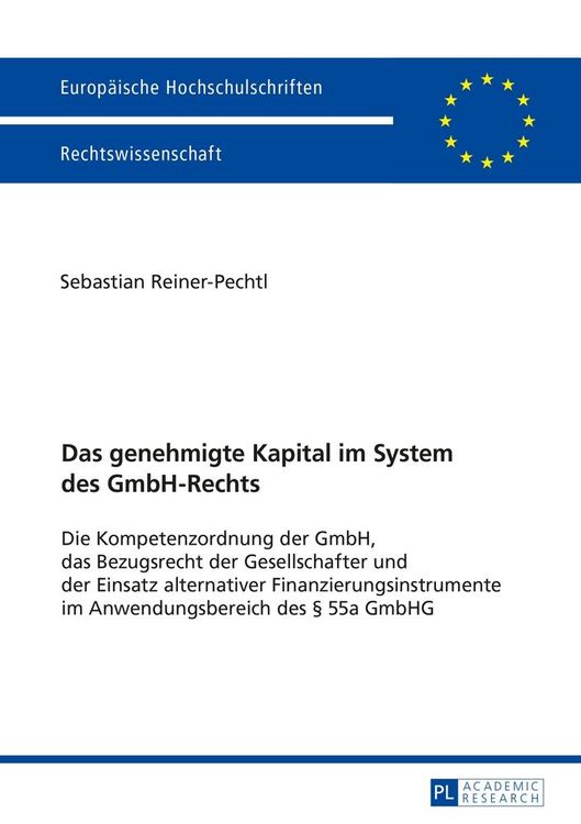 Produktbild: Das genehmigte Kapital im System des GmbH-Rechts