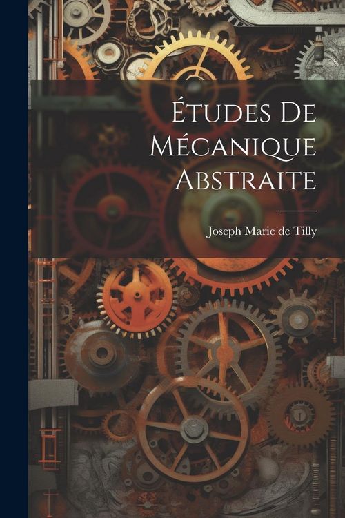 Produktbild: &Eacute;tudes De M&eacute;canique Abstraite