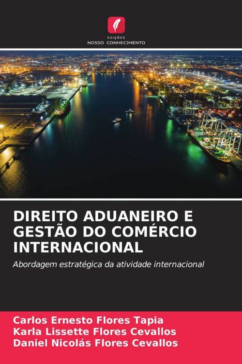 Produktbild: Direito Aduaneiro E Gest&atilde;o Do Com&eacute;rcio Internacional