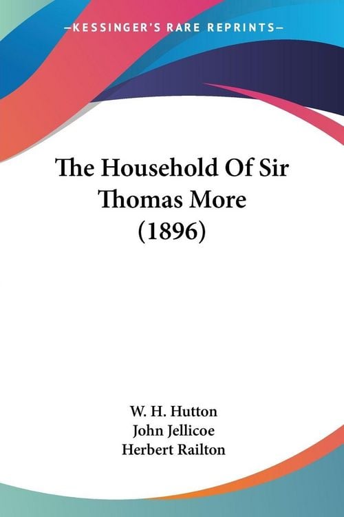 Produktbild: The Household Of Sir Thomas More (1896)