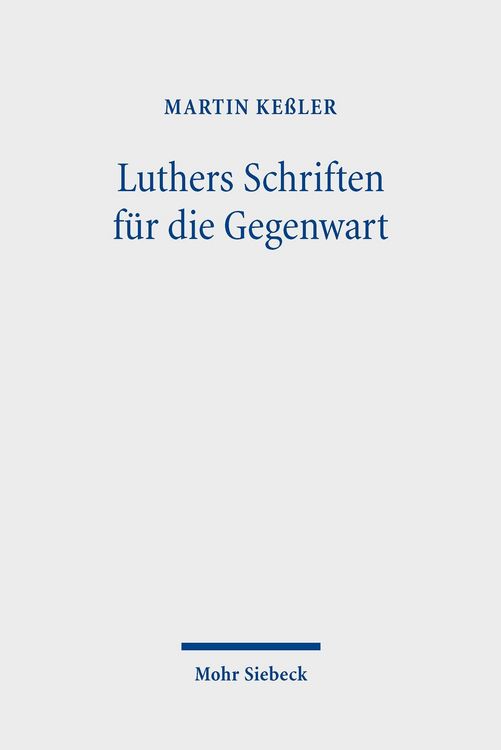 Produktbild: Luthers Schriften f&uuml;r die Gegenwart