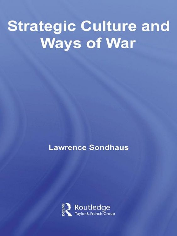 Produktbild: Strategic Culture and Ways of War